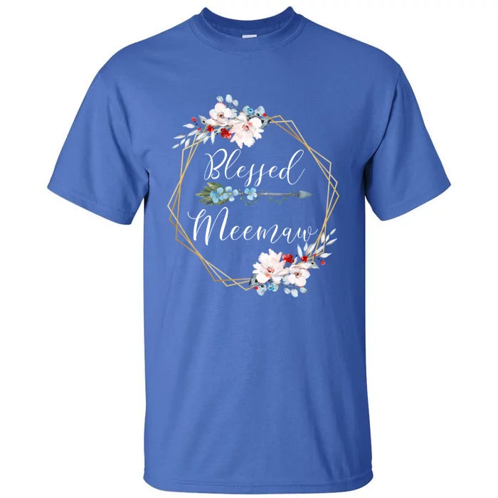 Blessed Meemaw Grandma Gift Tall T-Shirt