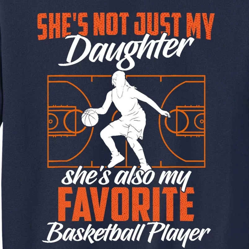 Basketball Mom Girl Basketball Player Basketball Fan Tall Sweatshirt