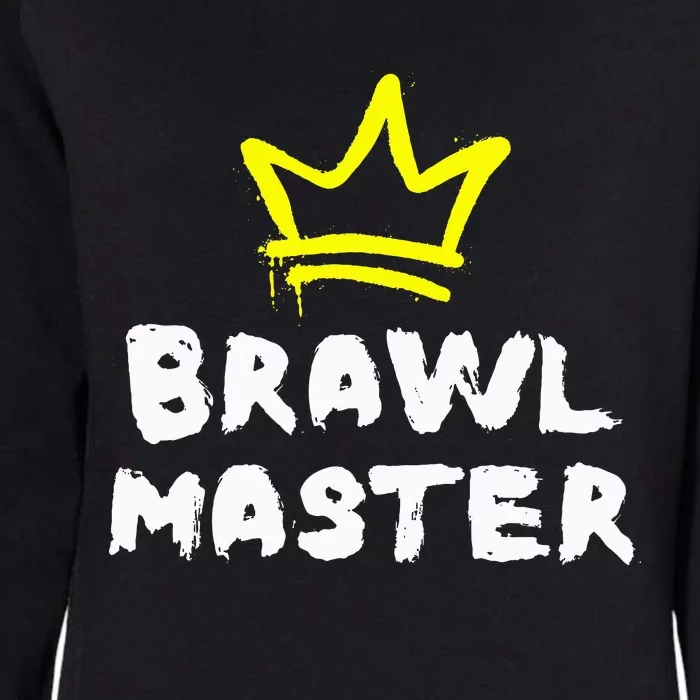 Brawl Master Gamer Gaming Brawler Brawl Womens California Wash Sweatshirt