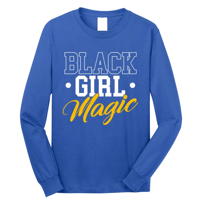 Black Magic Gift Black History Month Gift Cute Gift Long Sleeve Shirt