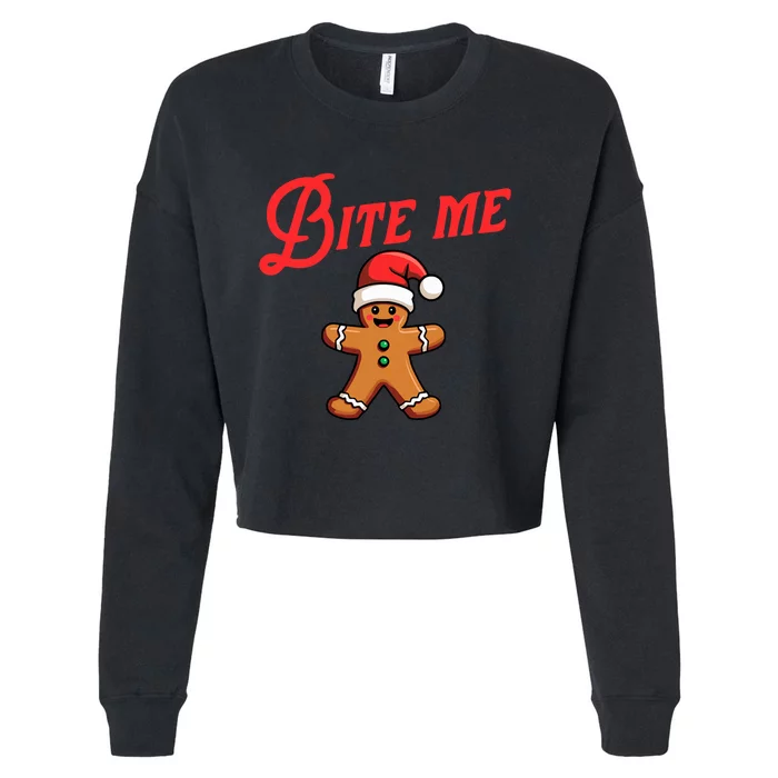 Bite Me Gingerbread Cookie Funny Sarcastic Christmas Holiday Cropped Pullover Crew