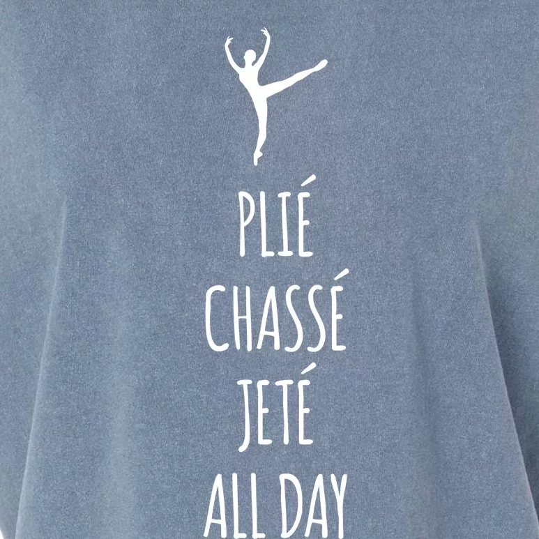 Ballet Meaningful Gift Dance Ballet Top Plie Chasse Jete All Day Garment-Dyed Women's Muscle Tee