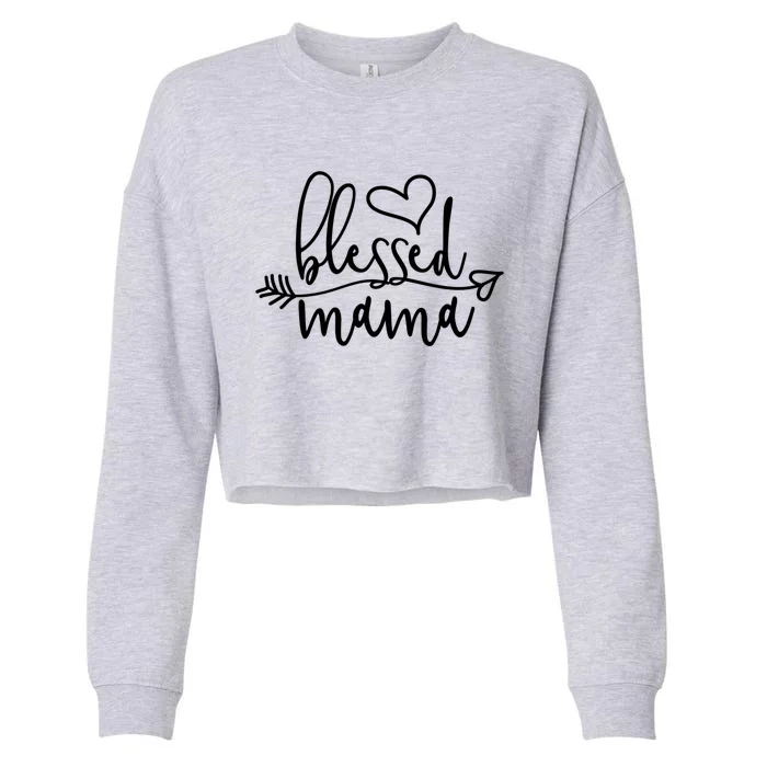 Blessed Mama Gift Idea For Mom Dad Boss Gift Cropped Pullover Crew