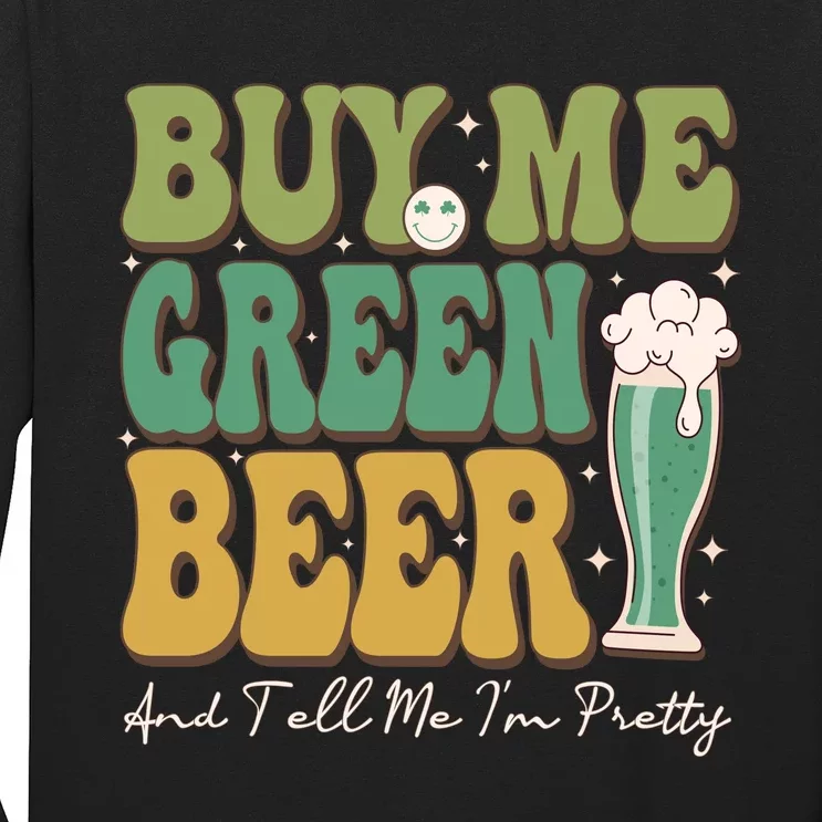 Buy Me Green Beer Long Sleeve Shirt