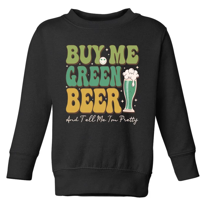 Buy Me Green Beer Toddler Sweatshirt