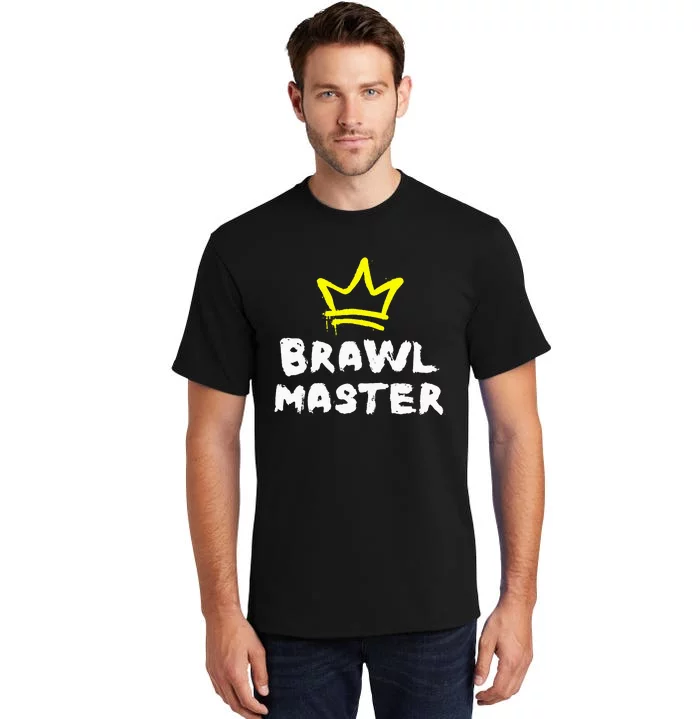 Brawl Master Gamer Gaming Brawler Brawl Tall T-Shirt