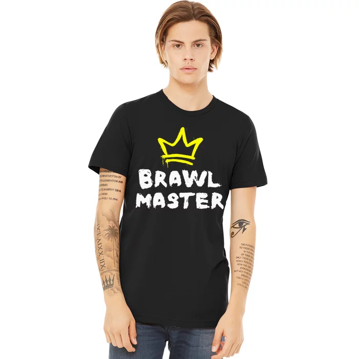 Brawl Master Gamer Gaming Brawler Brawl Premium T-Shirt