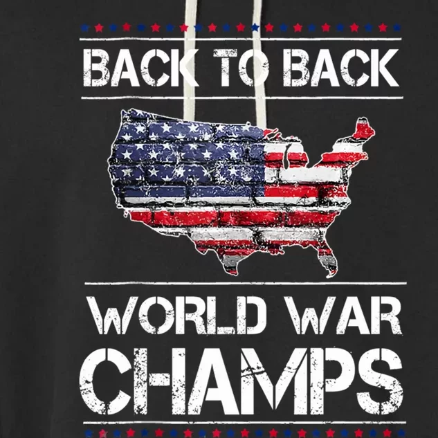 Backtobackundefeatedworldwarchamps Meaningful Gift Garment-Dyed Fleece Hoodie