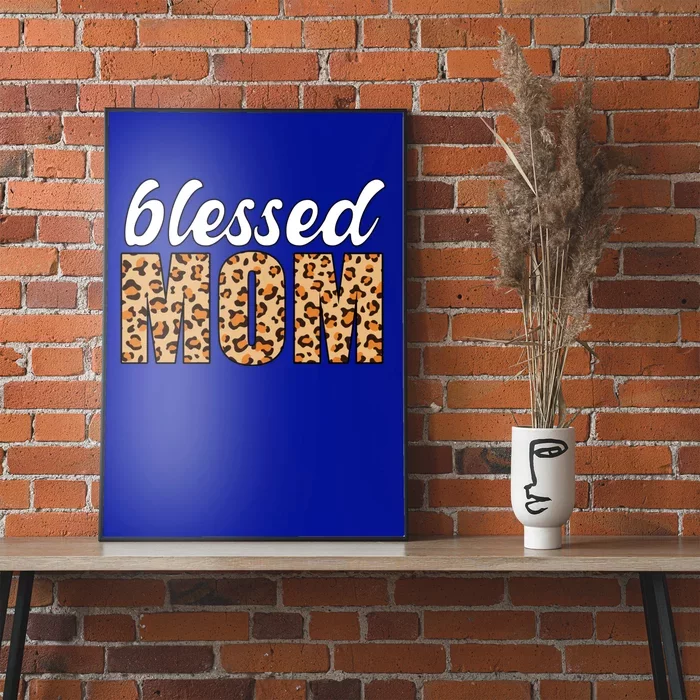 Blessed Mom Gift Leopard Print Funny Gift Poster