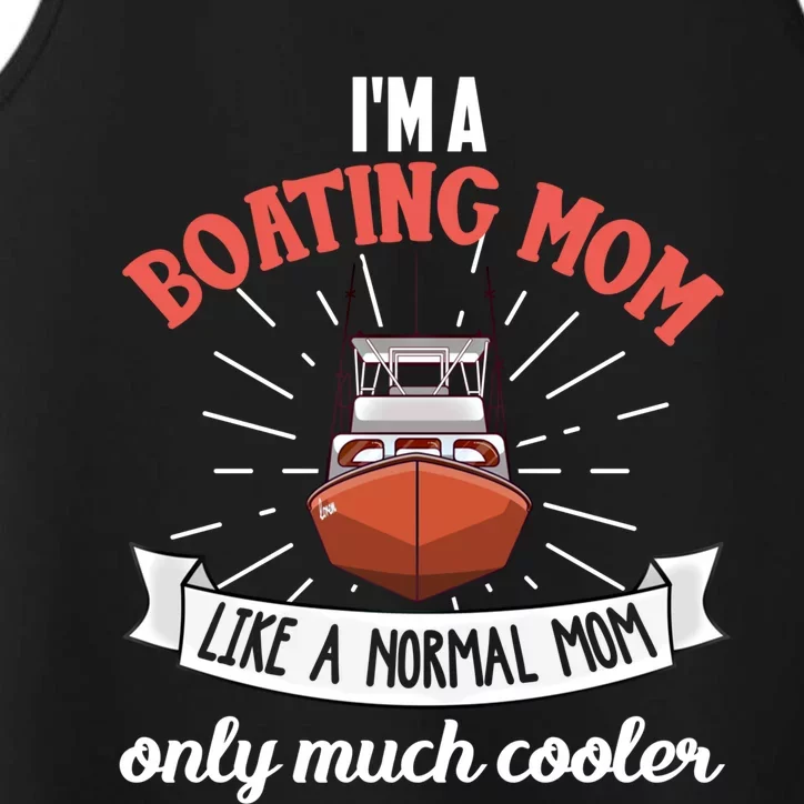 Boating Mom Gift Funny Boat Life Quote Mother Gift Performance Tank