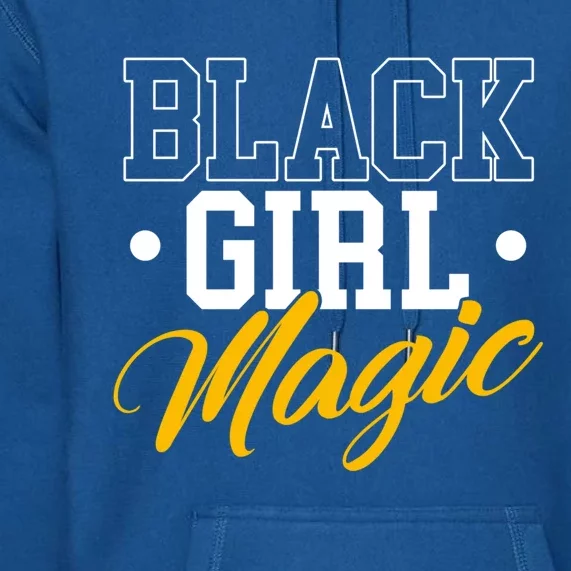 Black Magic Gift Black History Month Gift Gift Premium Hoodie