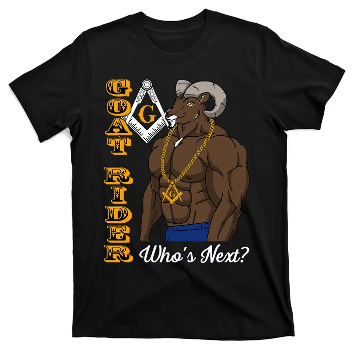 Brothers Masons Goat Rider Who's Next Masonic Father's Day T-Shirt