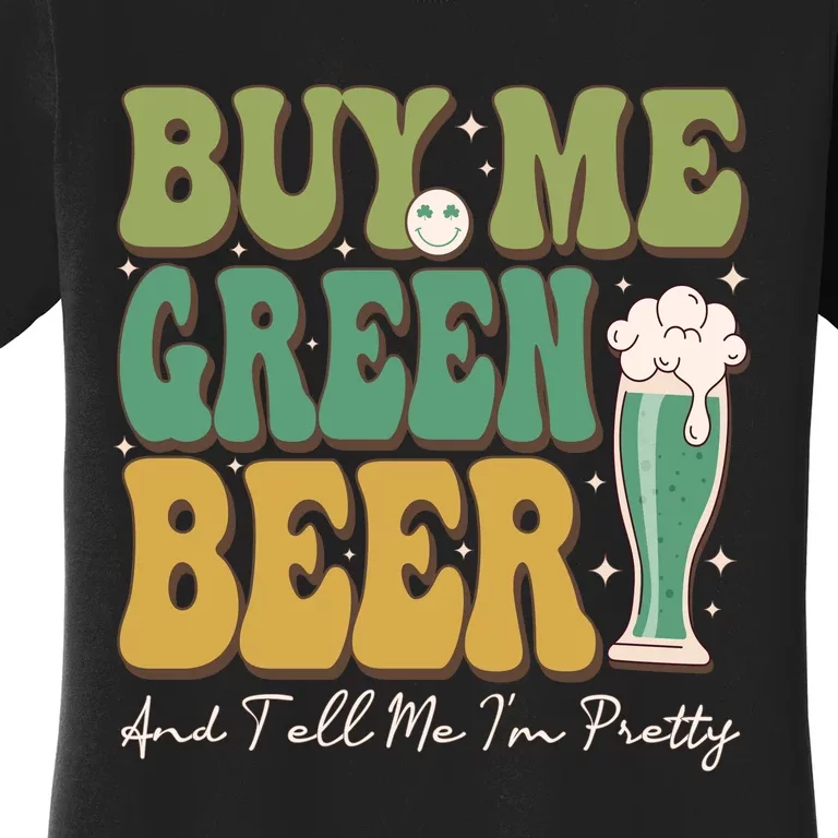 Buy Me Green Beer Women's T-Shirt