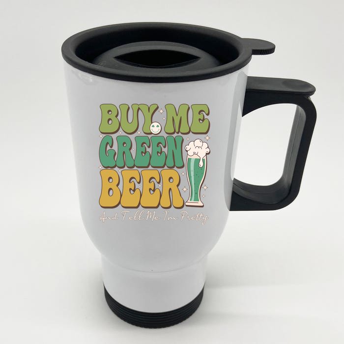 Buy Me Green Beer Front & Back Stainless Steel Travel Mug