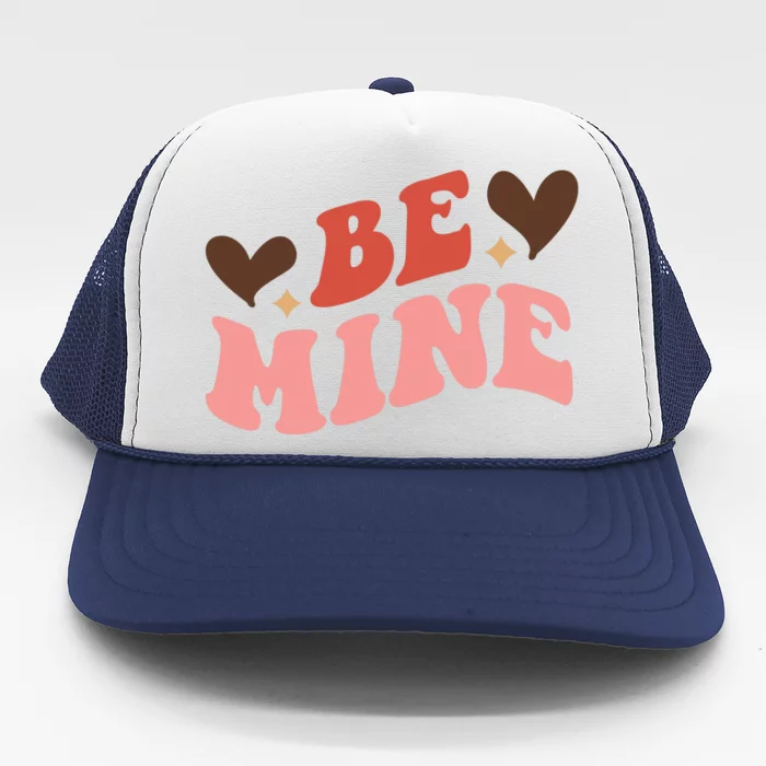 Be Mine Groovy Retro Valentine's Day Gift Trucker Hat