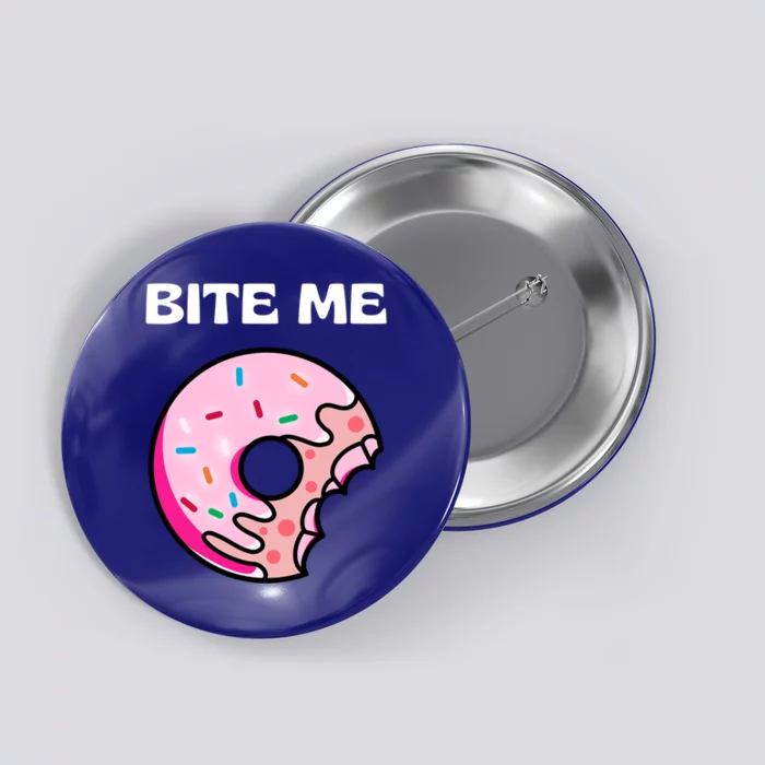 Bite Me Gift Donut Crew Gift Button