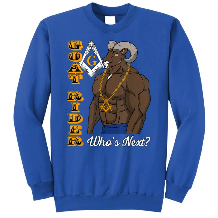 Brothers Masons Goat Rider WhoS Next Masonic FatherS Day Tall Sweatshirt