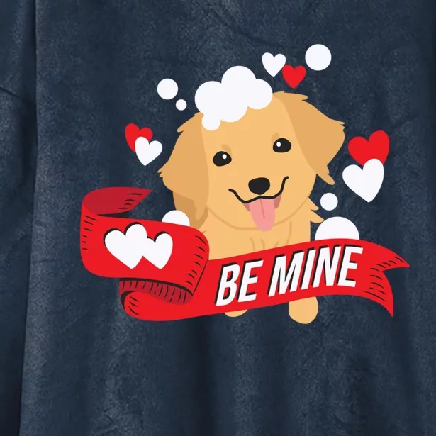 Be Mine Gift Funny Valentine's Day Cute Dog Puppy Gift Hooded Wearable Blanket