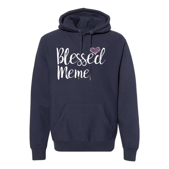 Blessed Meme Grandma Gifts Premium Hoodie