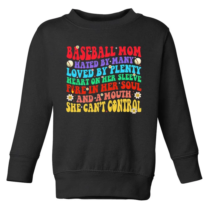 Baseball Mom Groovy Hated By Many Loved By Plenty Mommy Toddler Sweatshirt