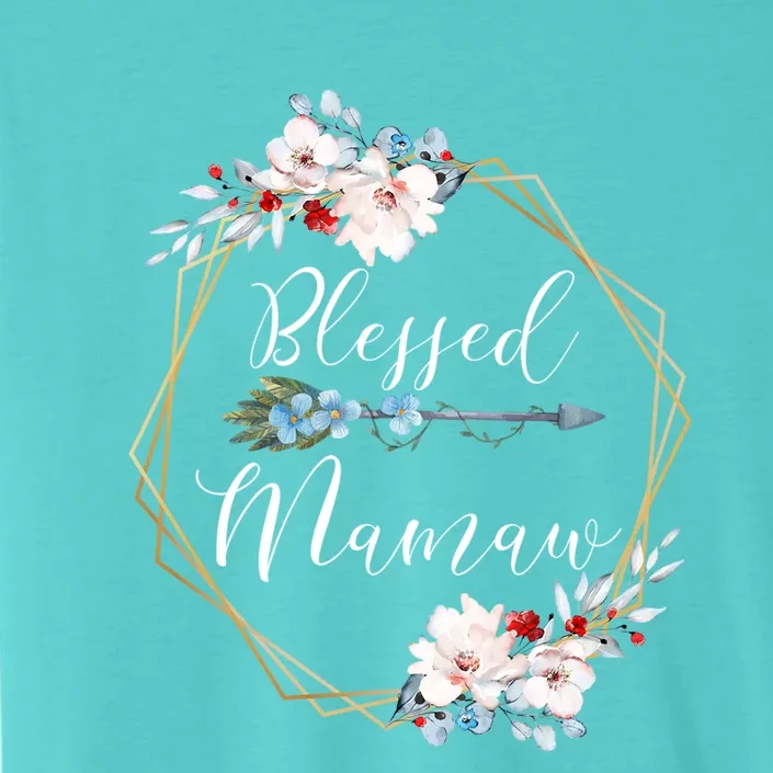 Blessed Mamaw Grandma Gift ChromaSoft Performance T-Shirt