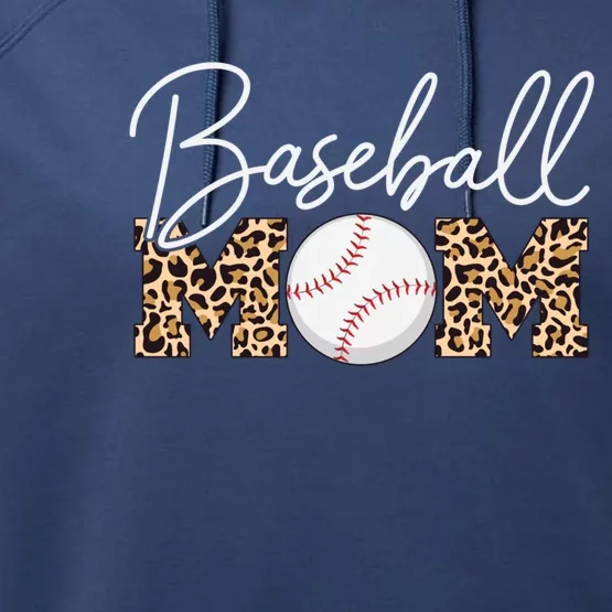 Baseball Mom Gift Leopard Print Cursive Script Cool Gift Performance Fleece Hoodie