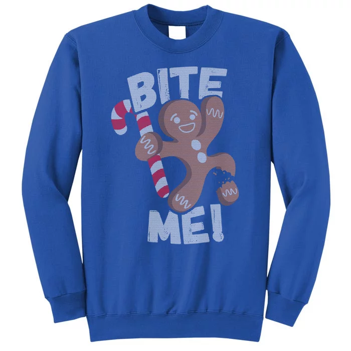 Bite Me Gingerbread Funny Christmas Gift Tall Sweatshirt