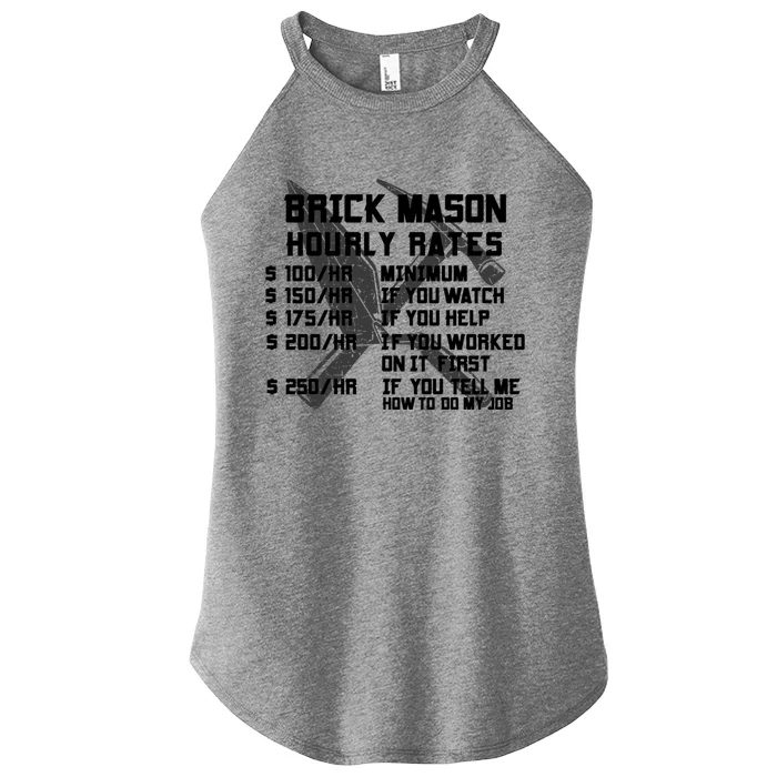 Brick Mason Hourly Rates Funny Bricklayer Labor Worker Funny Gift Funny Gift Women’s Perfect Tri Rocker Tank