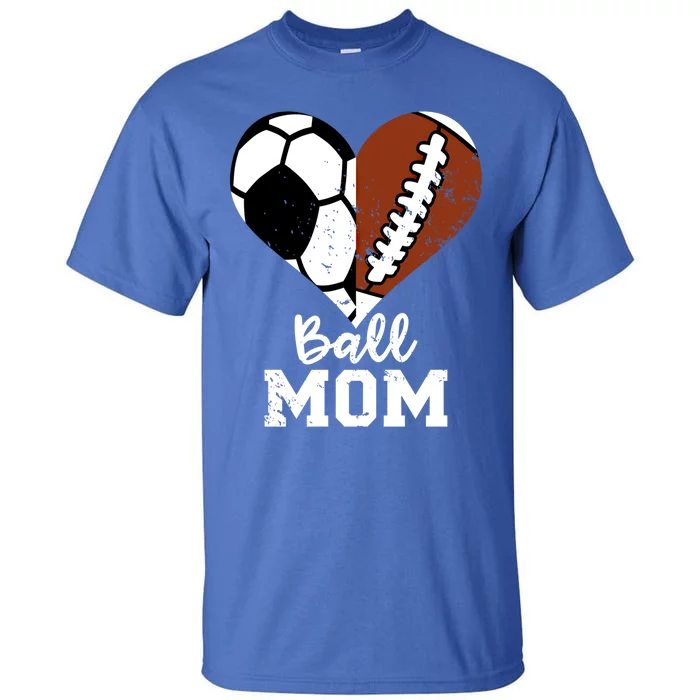 Ball Mom Heart Funny Football Soccer Mom Cute Gift Tall T-Shirt