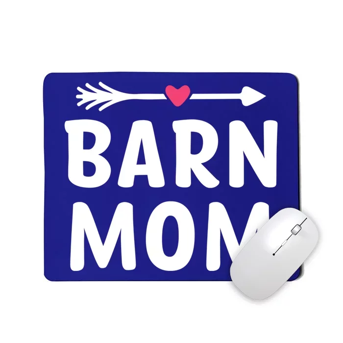 Barn Mom Horse Riding Barnyard Animals Mothers Day Gift Mousepad