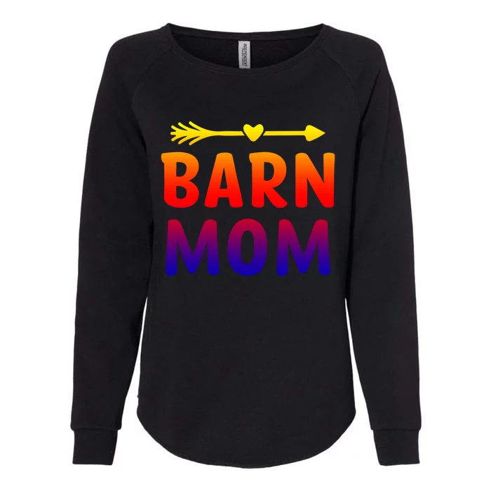 Barn Mom Horse Riding Barnyard Animals Mothers Day Gift Womens California Wash Sweatshirt