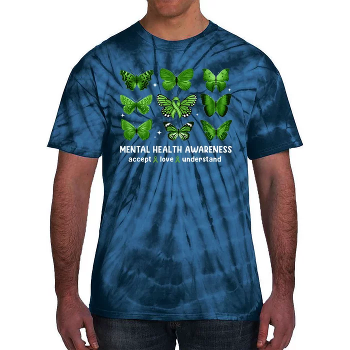 Butterfly Mental Health Awareness Accept Love Understand Tie-Dye T-Shirt