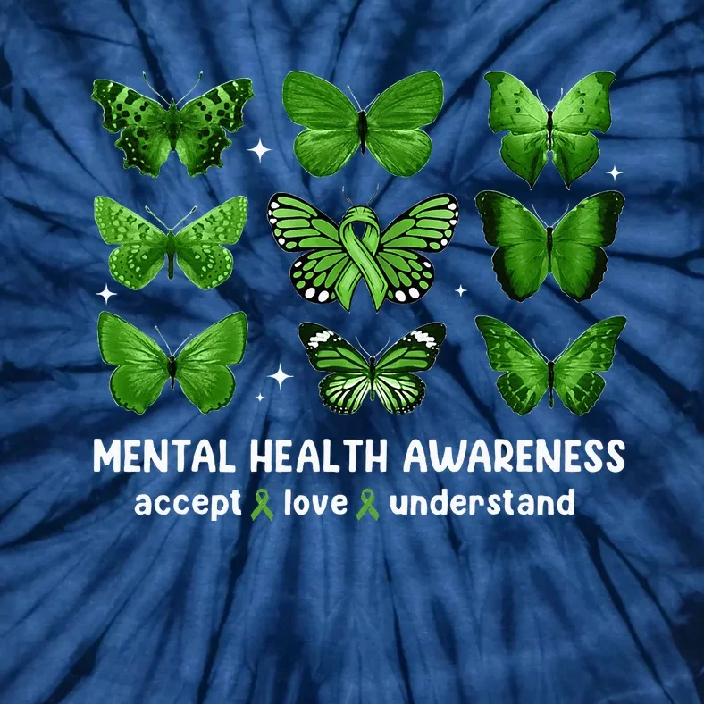 Butterfly Mental Health Awareness Accept Love Understand Tie-Dye T-Shirt