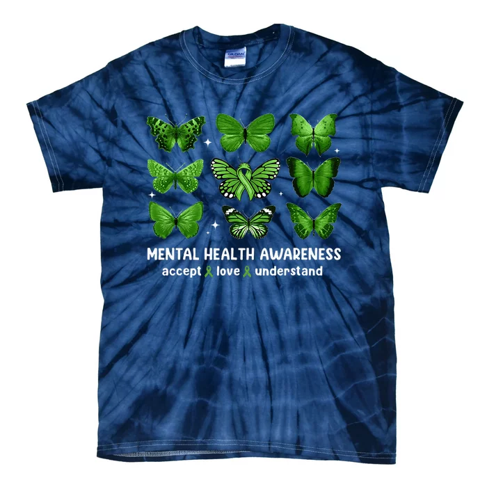 Butterfly Mental Health Awareness Accept Love Understand Tie-Dye T-Shirt