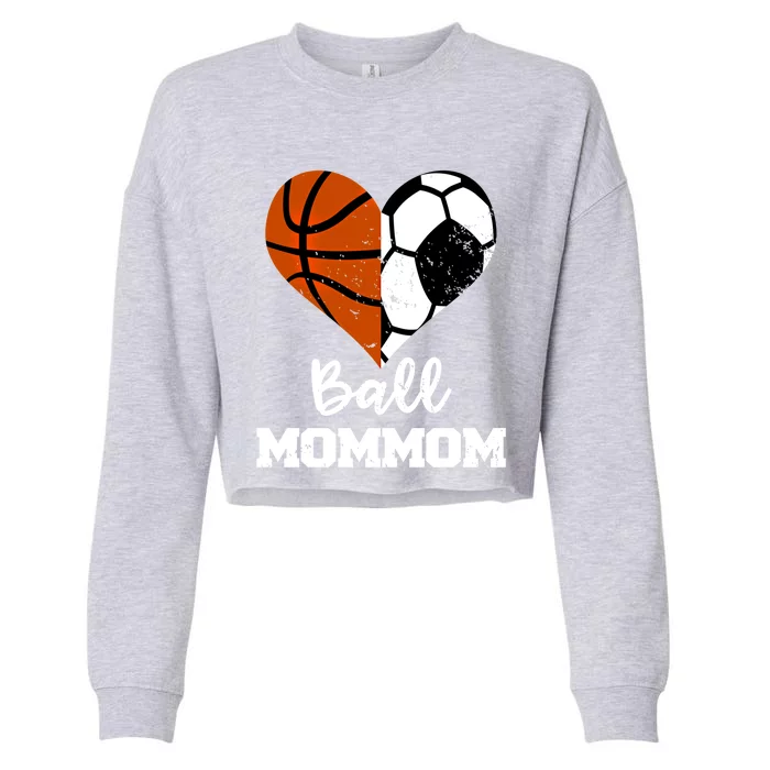 Ball Mommom Heart Funny Soccer Basketball Mom Mom Great Gift Cropped Pullover Crew