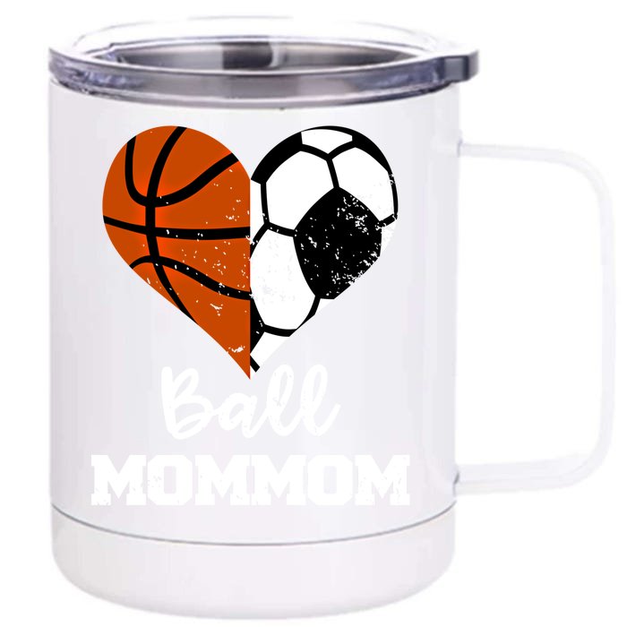 Ball Mommom Heart Funny Soccer Basketball Mom Mom Great Gift Front & Back 12oz Stainless Steel Tumbler Cup