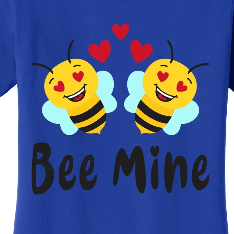 Bee Mine Honeybee Bee Pun Love Couple Valentine's Day Cool Gift Women's T-Shirt