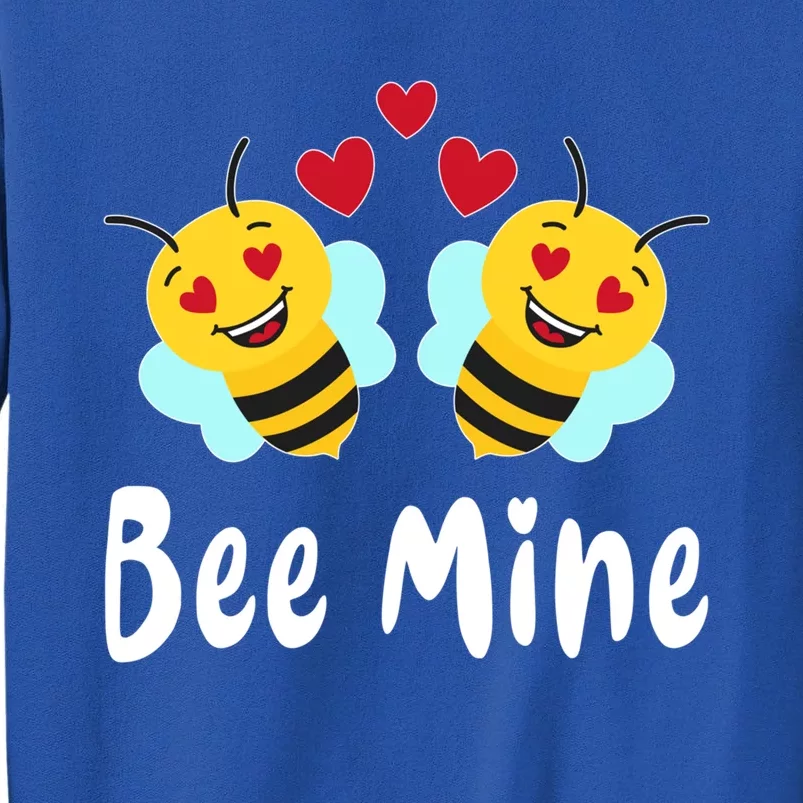 Bee Mine Honeybee Bee Pun Love Couple Valentine's Day Gift Tall Sweatshirt