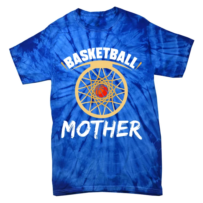 Basketball Mother Hobby Lover Basketballer Player Mom Mommy Gift Tie-Dye T-Shirt