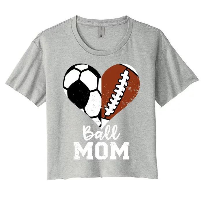 Ball Mom Heart Funny Football Soccer Mom Gift Women's Crop Top Tee