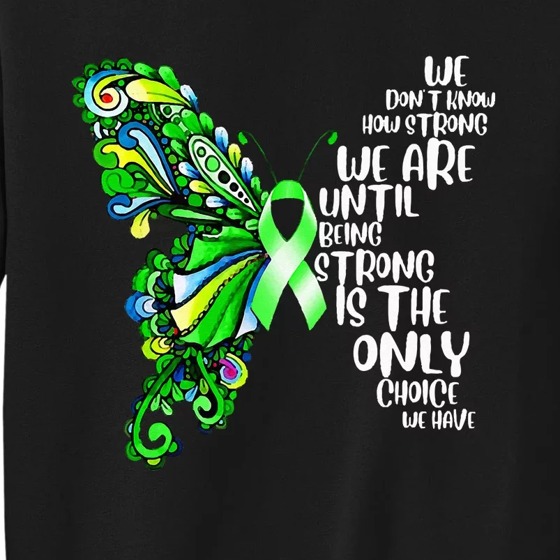 Butterfly Mental Health Green Ribbon Awareness Tall Sweatshirt