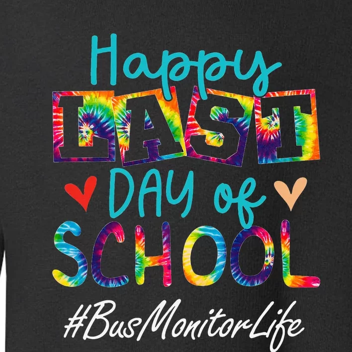 Bus Monitor Happy Last Day Of School Funny Graduation Toddler Sweatshirt