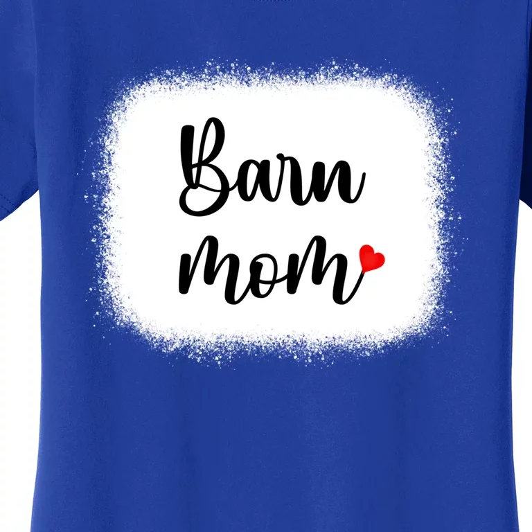 Barn Mom Horse Racing Equestrian Horseback Riding Gift Funny Cute Gift Women's T-Shirt