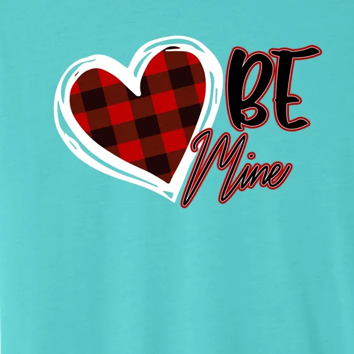 Be Mine Heart Love Plaid Gift Valentine's Day Funny Gift Cute Gift ChromaSoft Performance T-Shirt