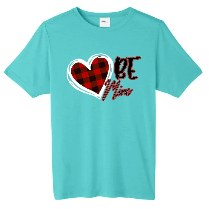 Be Mine Heart Love Plaid Gift Valentine's Day Funny Gift Cute Gift ChromaSoft Performance T-Shirt