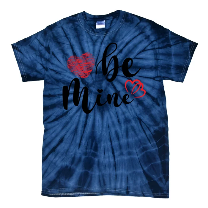 Be Mine Heart Cute Valentines Day Tie-Dye T-Shirt