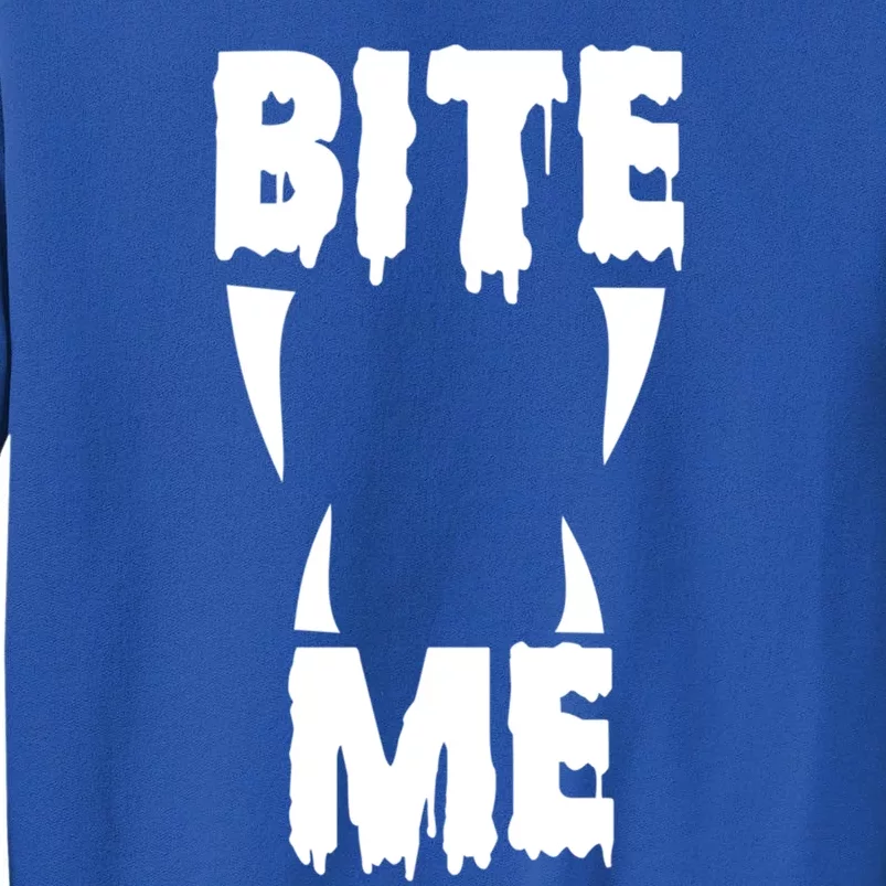 Bite Me Halloween Gift Bite Me Gift Sweatshirt