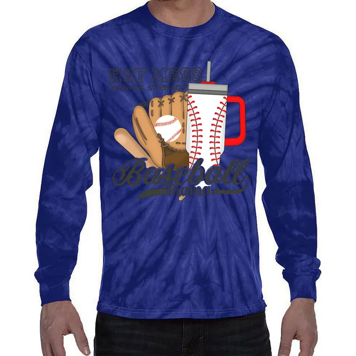 Baseball Mama Hot Mess Always Stressed Game Day Tie-Dye Long Sleeve Shirt