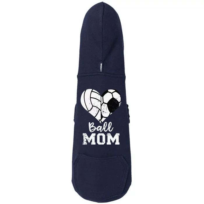 Ball Mom Heart Funny Soccer Volleyball Mom Doggie 3-End Fleece Hoodie