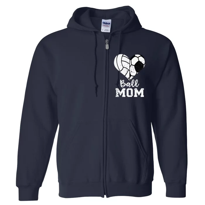 Ball Mom Heart Funny Soccer Volleyball Mom Full Zip Hoodie